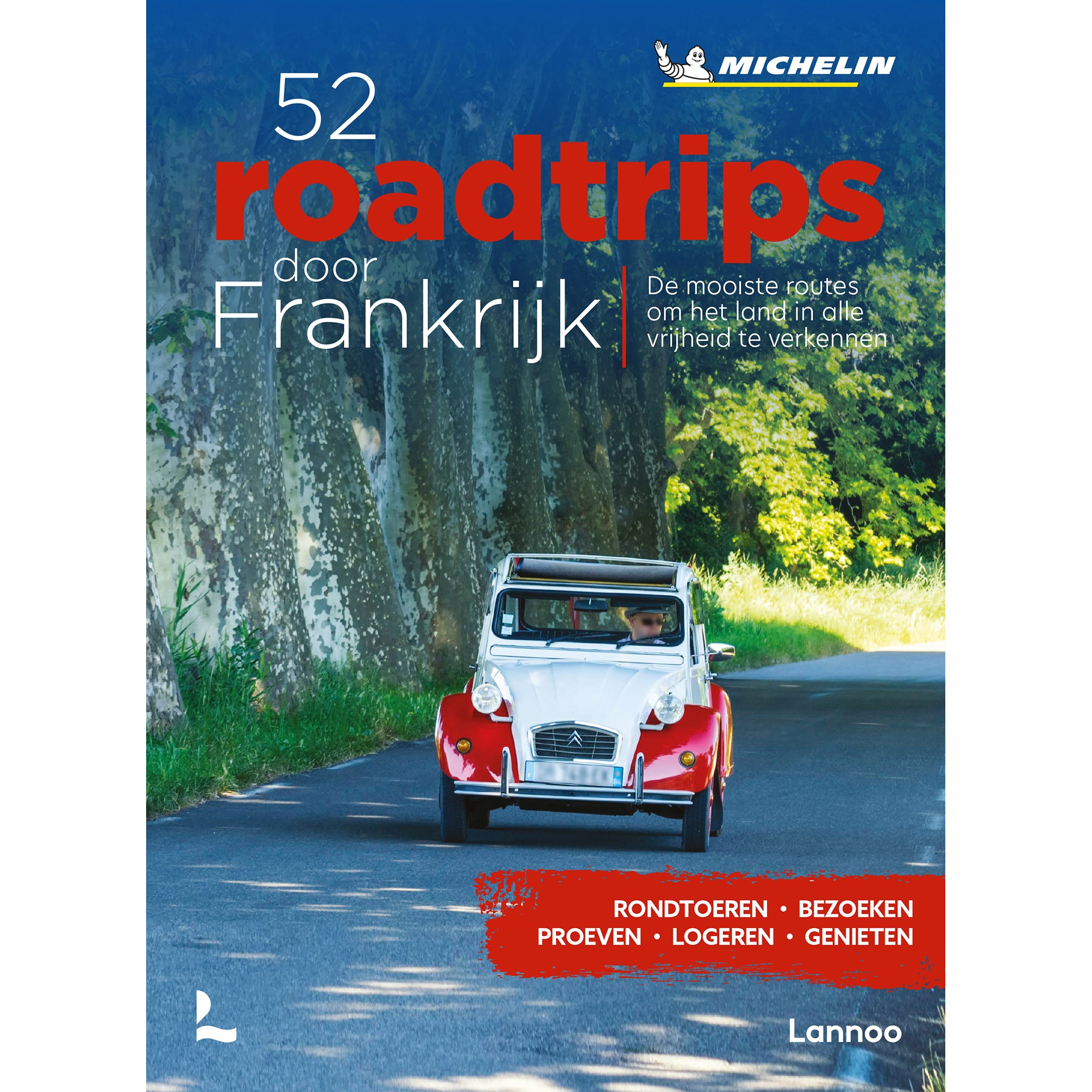 52 Road trips through France - Michelin
