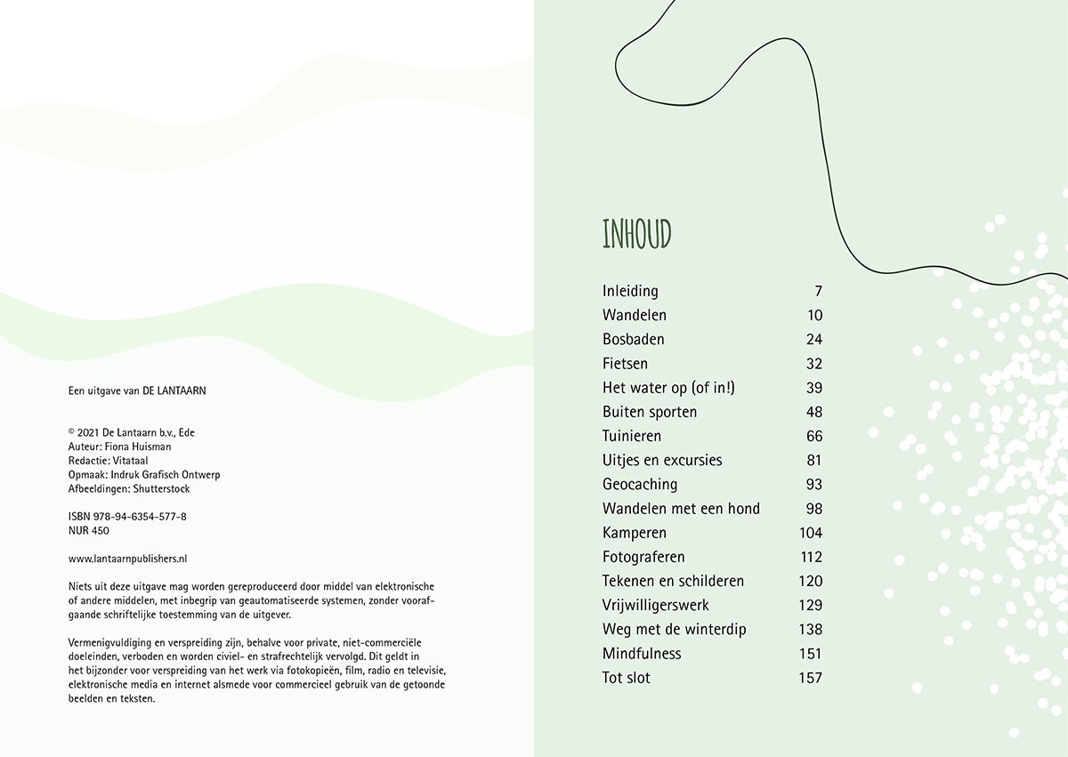 The Power of Being Outdoors: Inspiration for Every Outdoor Enthusiast - Lantaarn Publishers