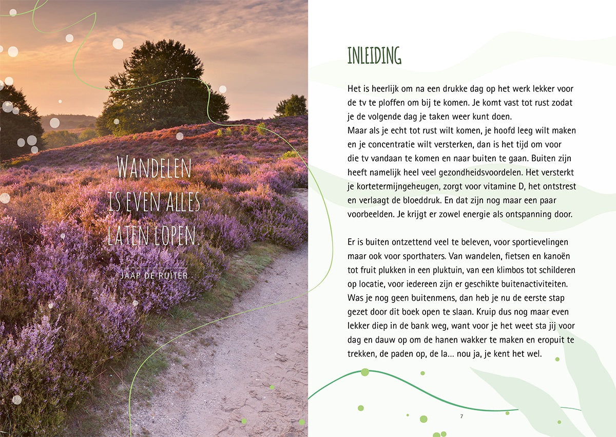 The Power of Being Outdoors: Inspiration for Every Outdoor Enthusiast - Lantaarn Publishers